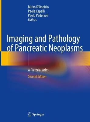 Imaging and Pathology of Pancreatic Neoplasms: A Pictorial Atlas - cover