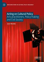 Acting on Cultural Policy