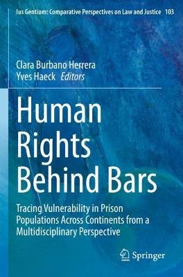 Human Rights Behind Bars: Tracing Vulnerability in Prison Populations Across Continents from a Multidisciplinary Perspective - cover