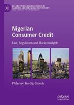 Nigerian Consumer Credit: Law, Regulation and Market Insights