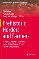 Prehistoric Herders and Farmers: A Transdisciplinary Overview to the Archeological Record from El Mirador Cave