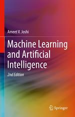 Machine Learning and Artificial Intelligence