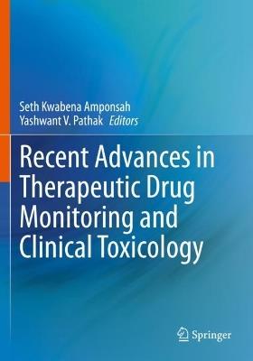 Recent Advances in Therapeutic Drug Monitoring and Clinical Toxicology - cover