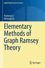 Elementary Methods of  Graph Ramsey Theory