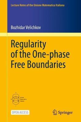 Regularity of the One-phase Free Boundaries - Bozhidar Velichkov - cover