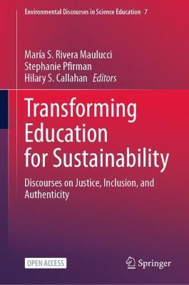 Transforming Education for Sustainability: Discourses on Justice, Inclusion, and Authenticity - cover