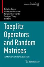 Toeplitz Operators and Random Matrices: In Memory of Harold Widom