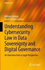 Understanding Cybersecurity Law in Data Sovereignty and Digital Governance