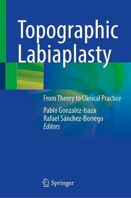 Topographic Labiaplasty: From Theory to Clinical Practice - cover
