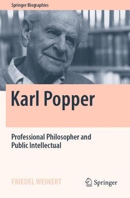 Karl Popper: Professional Philosopher and Public Intellectual - Friedel Weinert - cover