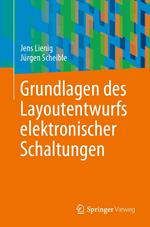 Grundlagen des Layoutentwurfs elektronischer Schaltungen