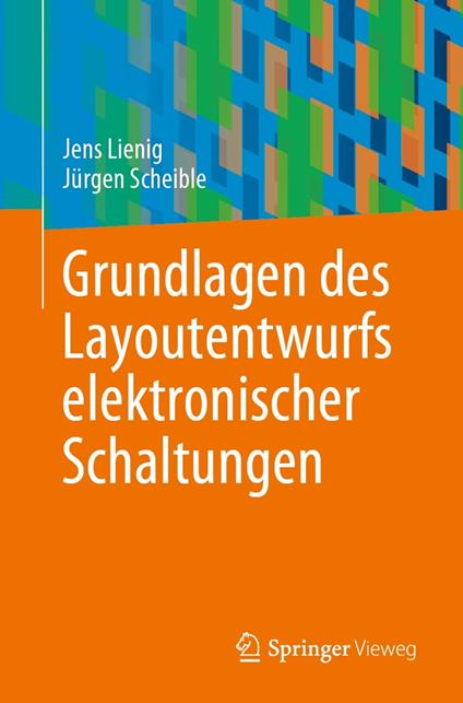 Grundlagen des Layoutentwurfs elektronischer Schaltungen