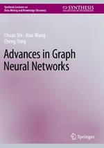 Advances in Graph Neural Networks