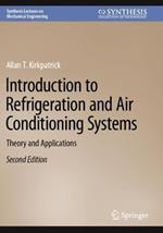 Introduction to Refrigeration and Air Conditioning Systems: Theory and Applications