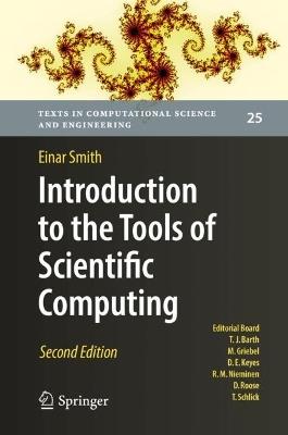 Introduction to the Tools of Scientific Computing - Einar Smith - cover