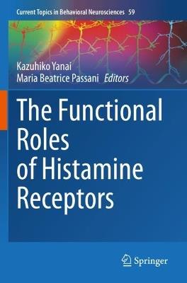 The Functional Roles of Histamine Receptors - cover