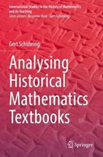 Analysing Historical Mathematics Textbooks