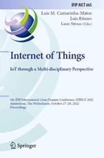 Internet of Things. IoT through a Multi-disciplinary Perspective: 5th IFIP International Cross-Domain Conference, IFIPIoT 2022, Amsterdam, The Netherlands, October 27–28, 2022, Proceedings