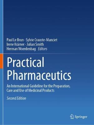 Practical Pharmaceutics: An International Guideline for the Preparation, Care and Use of Medicinal Products - cover