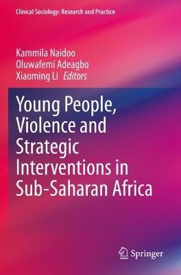 Young People, Violence and Strategic Interventions in Sub-Saharan Africa - cover