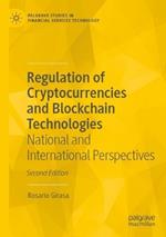 Regulation of Cryptocurrencies and Blockchain Technologies: National and International Perspectives