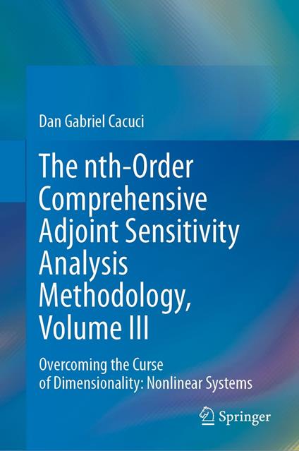 The nth-Order Comprehensive Adjoint Sensitivity Analysis Methodology, Volume III