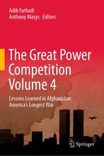 The Great Power Competition Volume 4