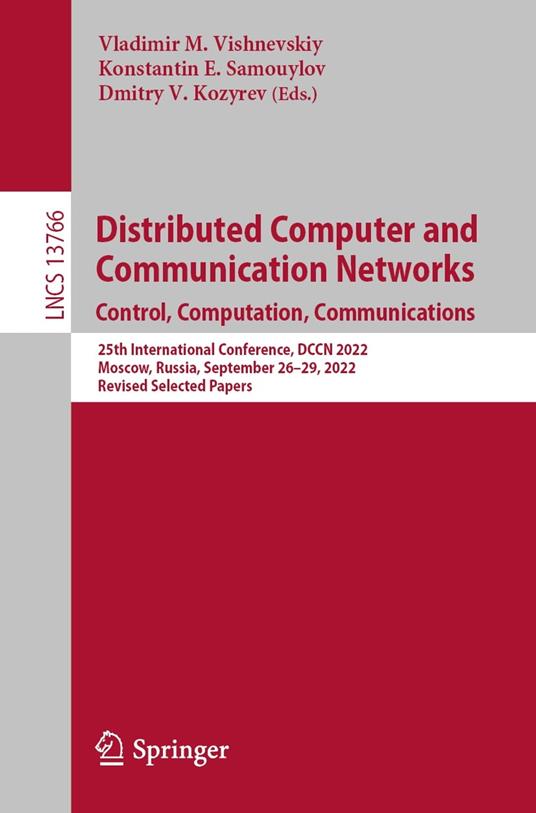 Distributed Computer and Communication Networks: Control, Computation, Communications