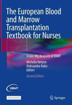 The European Blood and Marrow Transplantation Textbook for Nurses: Under the Auspices of EBMT - cover