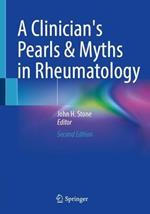 A Clinician's Pearls & Myths in Rheumatology