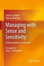 Managing with Sense and Sensitivity