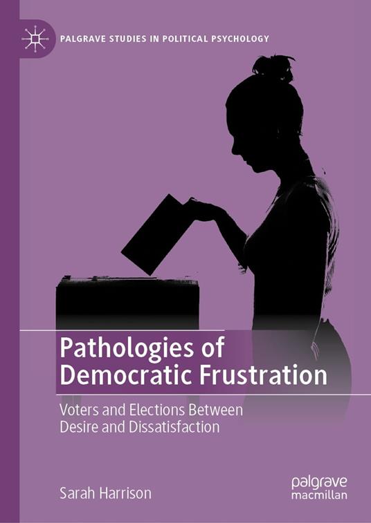 Pathologies of Democratic Frustration