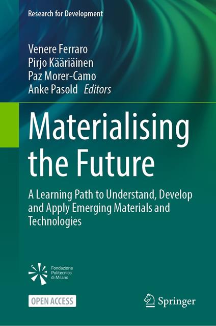 Materialising the Future