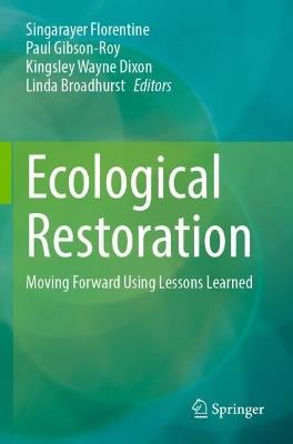 Ecological Restoration: Moving Forward Using Lessons Learned - cover