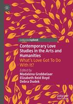 Contemporary Love Studies in the Arts and Humanities