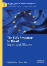 The EU's Response to Brexit: United and Effective