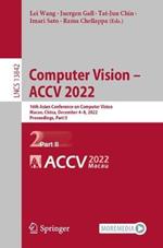 Computer Vision – ACCV 2022: 16th Asian Conference on Computer Vision, Macao, China, December 4–8, 2022, Proceedings, Part II