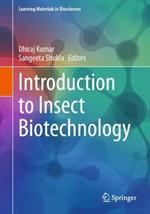 Introduction to Insect Biotechnology