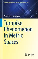 Turnpike Phenomenon in Metric Spaces