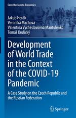 Development of World Trade in the Context of the COVID-19 Pandemic