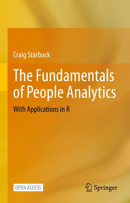 The Fundamentals of People Analytics