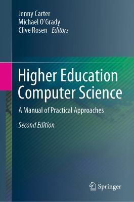 Higher Education Computer Science: A Manual of Practical Approaches - cover