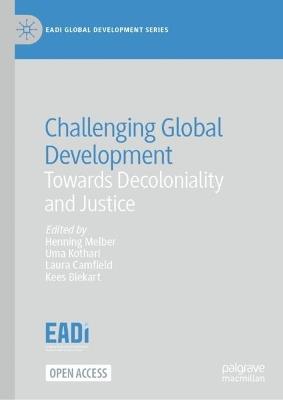 Challenging Global Development: Towards Decoloniality and Justice - cover