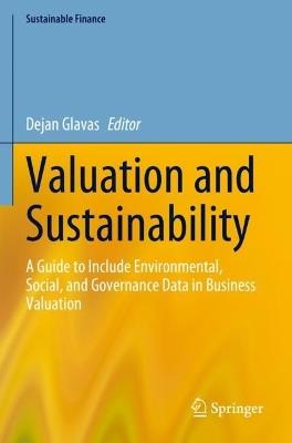 Valuation and Sustainability: A Guide to Include Environmental, Social, and Governance Data in Business Valuation - cover