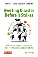 Averting Disaster Before It Strikes