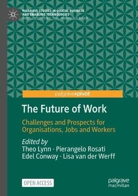 The Future of Work: Challenges and Prospects for Organisations, Jobs and Workers - cover