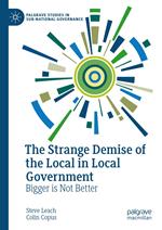 The Strange Demise of the Local in Local Government