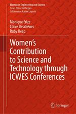 Women’s Contribution to Science and Technology through ICWES Conferences