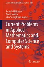 Current Problems in Applied Mathematics and Computer Science and Systems