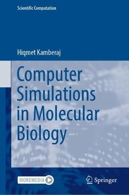 Computer Simulations in Molecular Biology - Hiqmet Kamberaj - cover